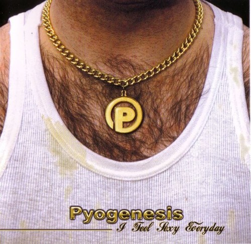 Pyogenesis i feel sexy - cd:,