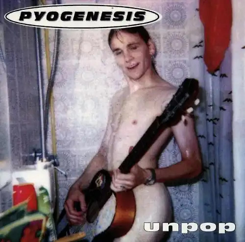 Pyogenesis unpop - pyogenesis,